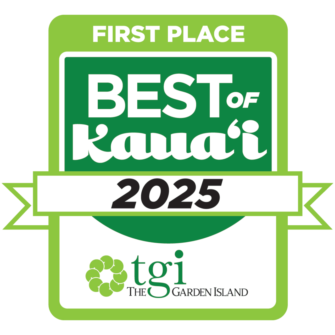 Best of Kaua'i 2025 First Place badge for property damage restoration, awarded by The Garden Island